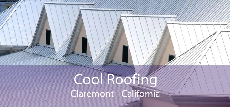 Cool Roofing Claremont - California
