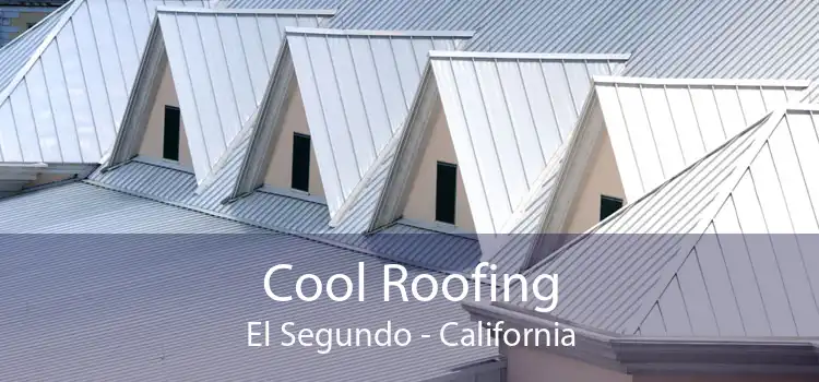 Cool Roofing El Segundo - California