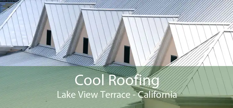 Cool Roofing Lake View Terrace - California