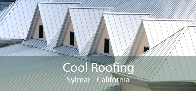 Cool Roofing Sylmar - California