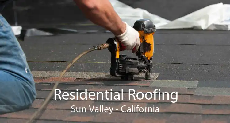 Residential Roofing Sun Valley - California