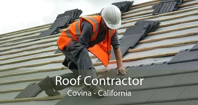 Roof Contractor Covina - California