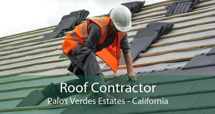 Roof Contractor Palos Verdes Estates - California