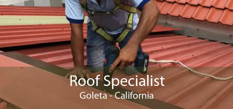 Roof Specialist Goleta - California