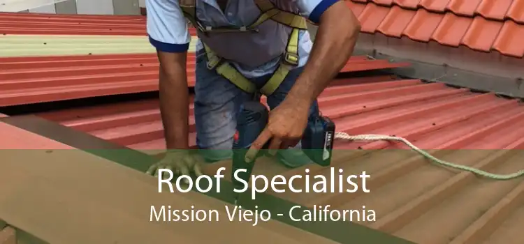 Roof Specialist Mission Viejo - California