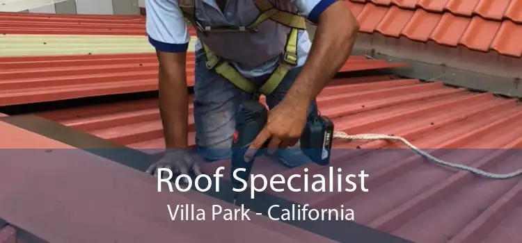 Roof Specialist Villa Park - California