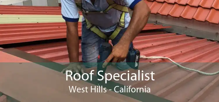 Roof Specialist West Hills - California