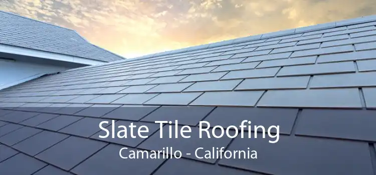 Slate Tile Roofing Camarillo - California