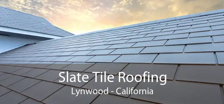 Slate Tile Roofing Lynwood - California