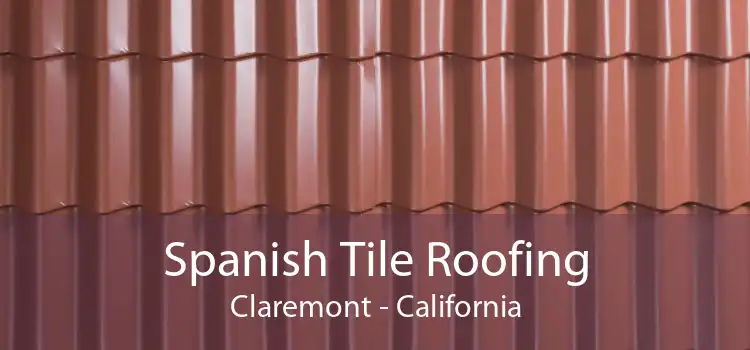 Spanish Tile Roofing Claremont - California