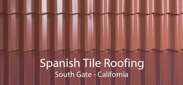 Spanish Tile Roofing South Gate - California