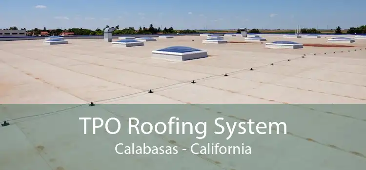 TPO Roofing System Calabasas - California