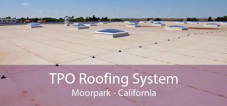 TPO Roofing System Moorpark - California