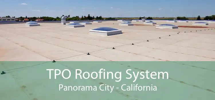 TPO Roofing System Panorama City - California