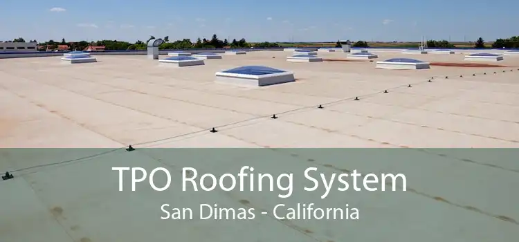 TPO Roofing System San Dimas - California