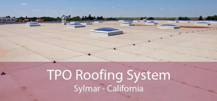 TPO Roofing System Sylmar - California