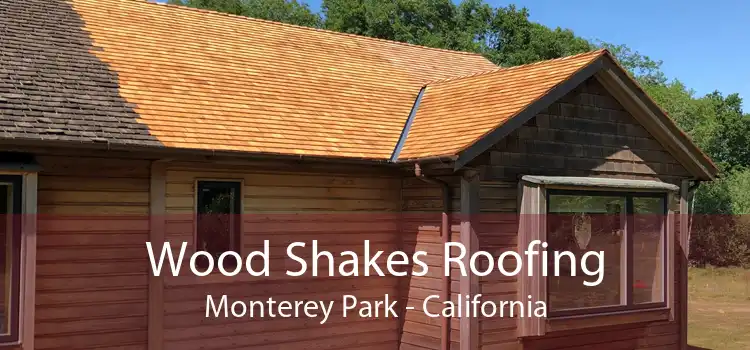 Wood Shakes Roofing Monterey Park - California