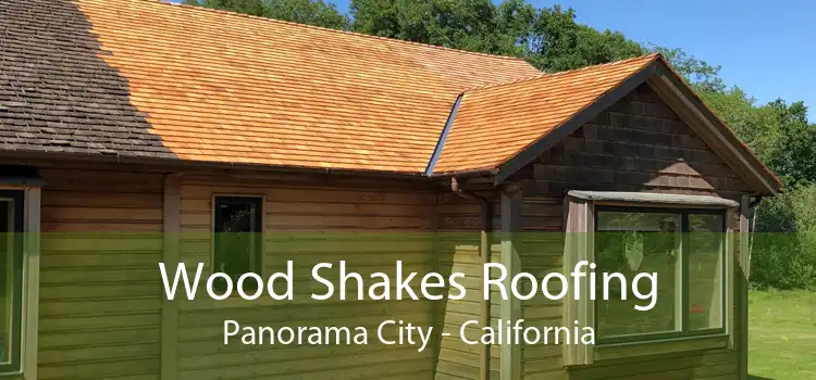 Wood Shakes Roofing Panorama City - California